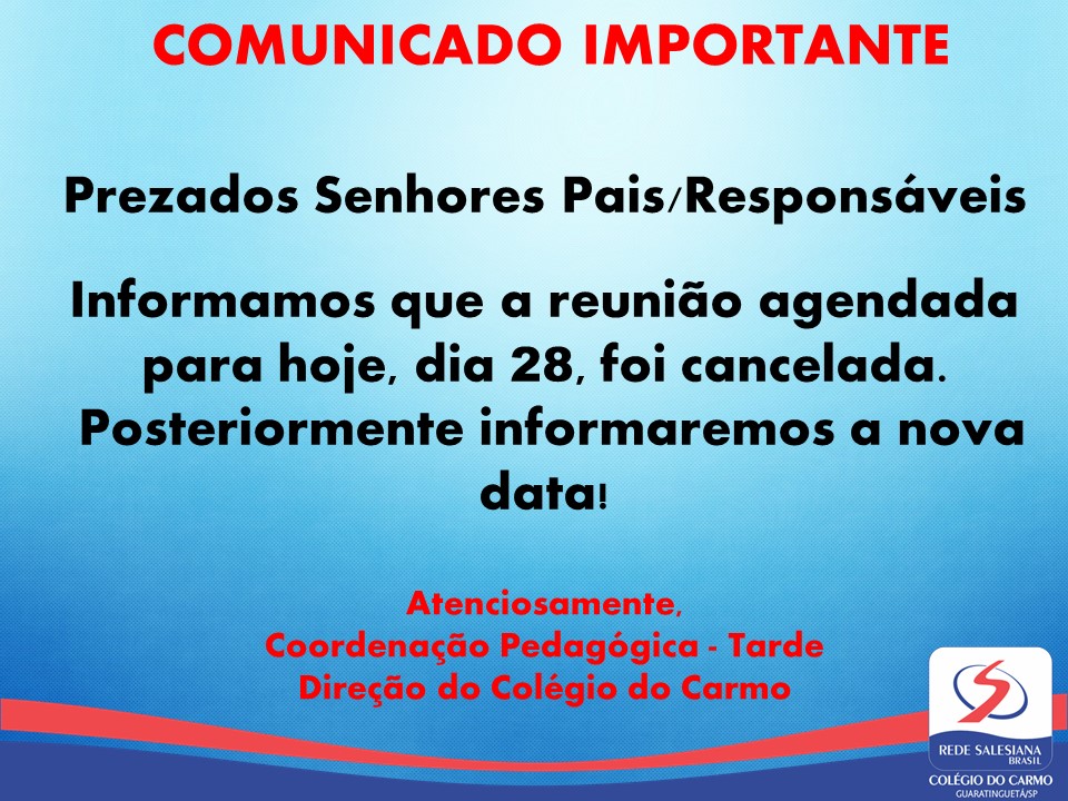 Comunicado: Cancelamento da reunião de pais/responsáveis