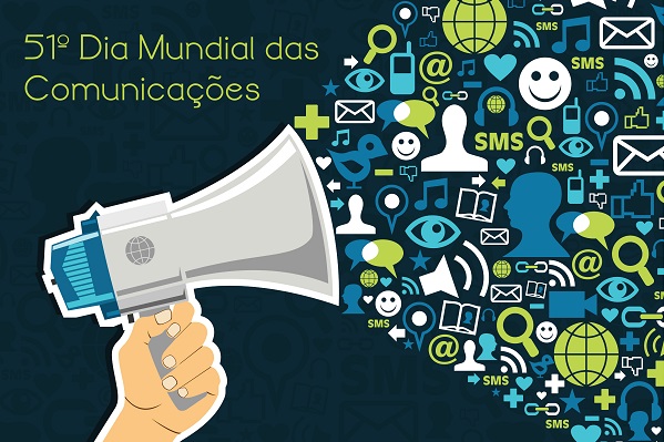 Comunicar esperança e confiança no nosso tempo é o tema do 51º Dia Mundial das Comunicações