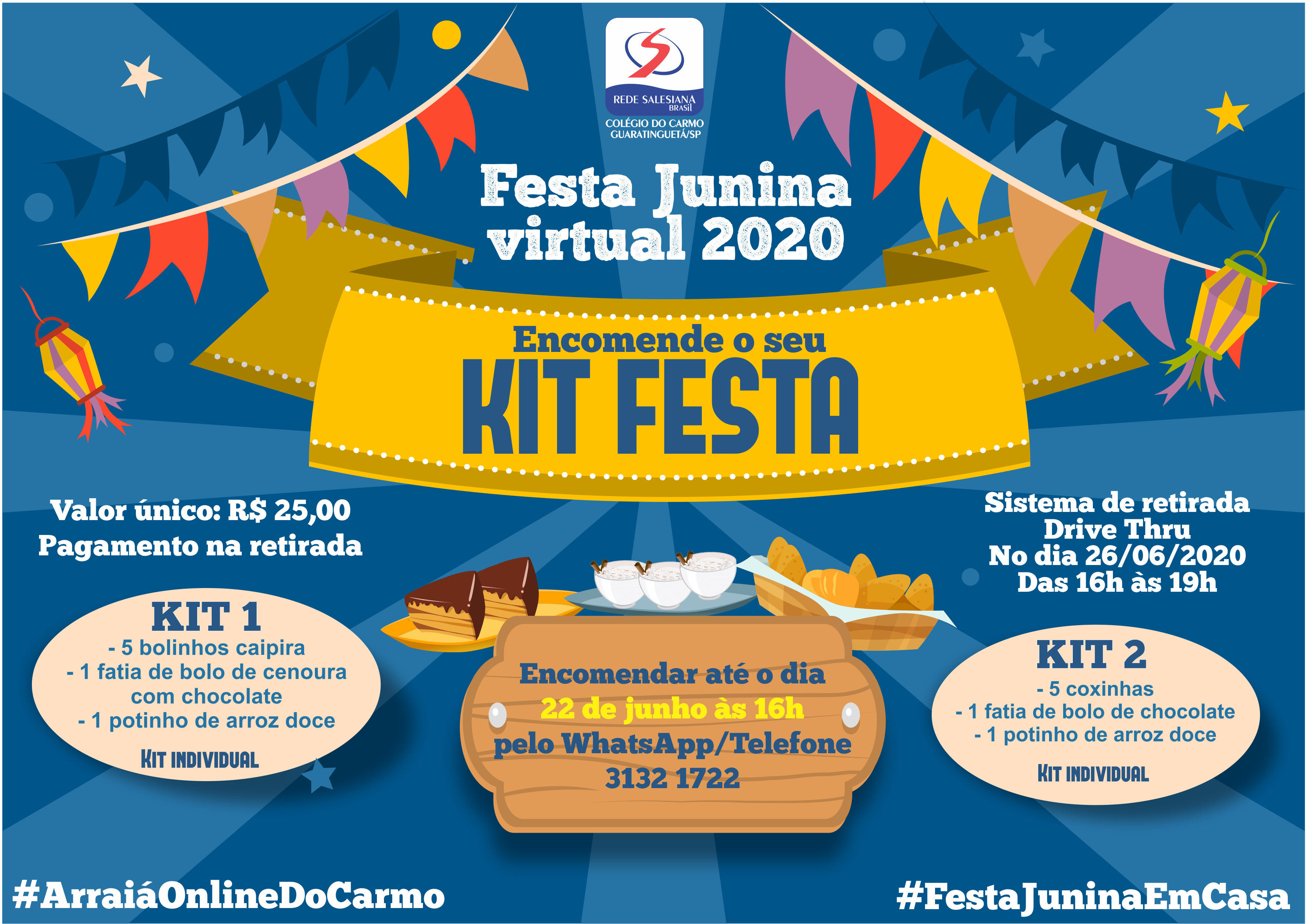 Reserve já o seu Kit para a Festa Junina! (DRIVE-THRU)