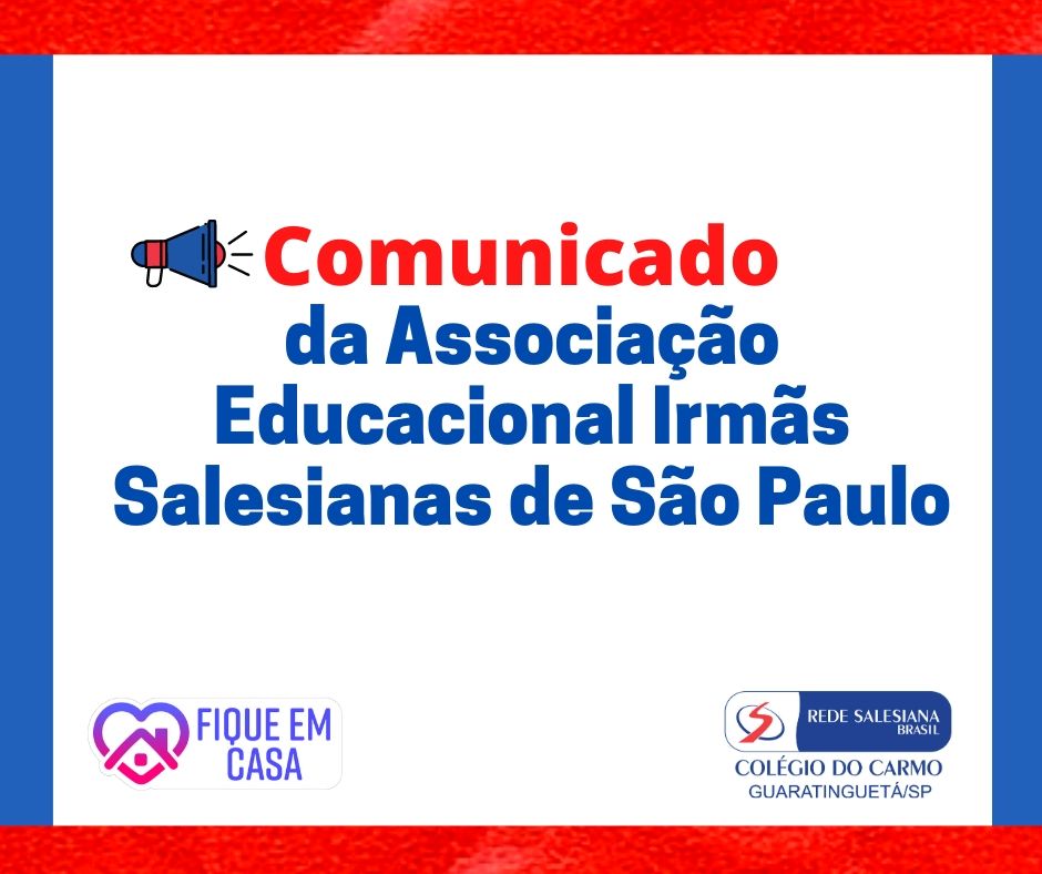 Comunicado da Associação Educacional Irmãs Salesianas de São Paulo