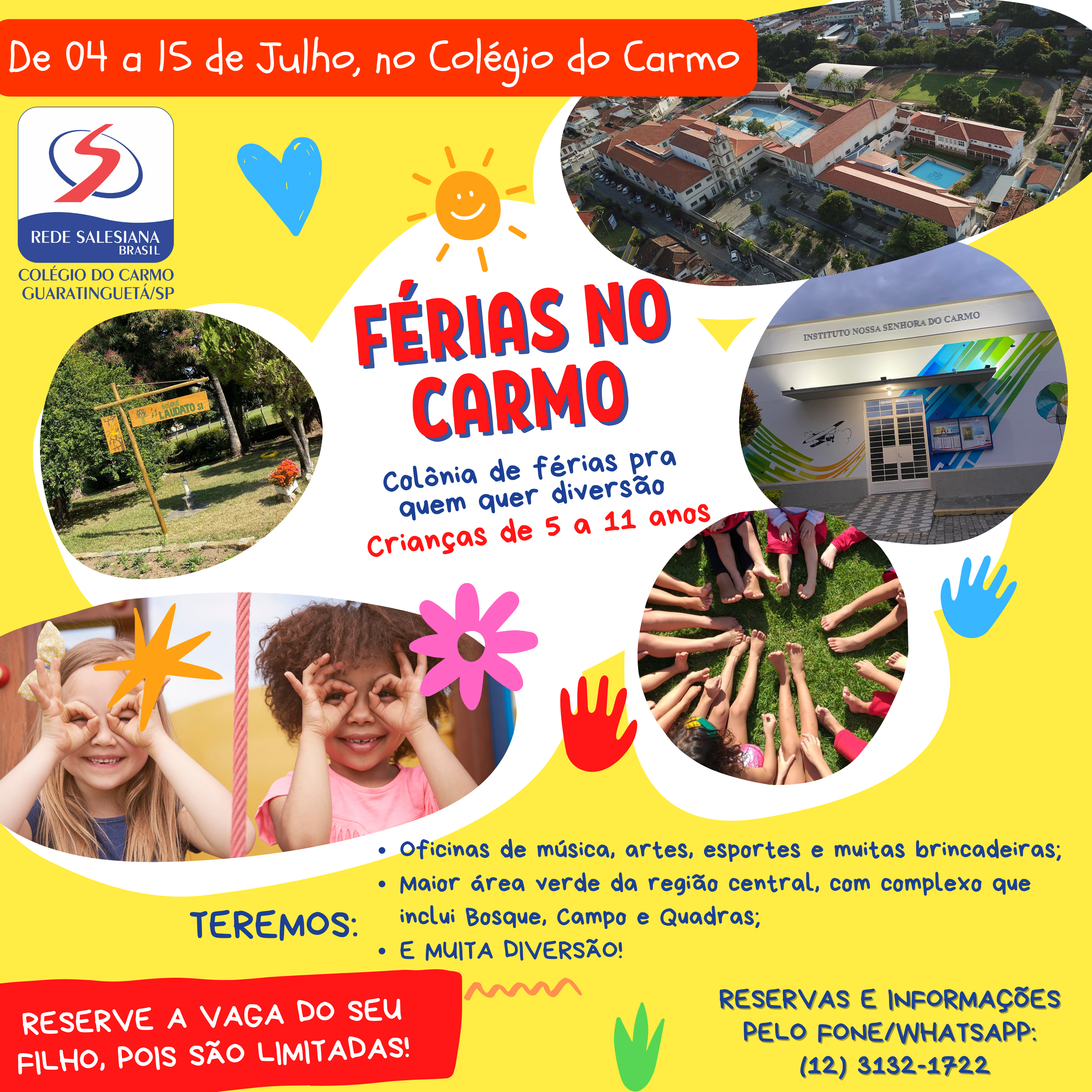 Férias no Carmo: Colônia de Férias para quem quer mais diversão, emoção e aprendizado!